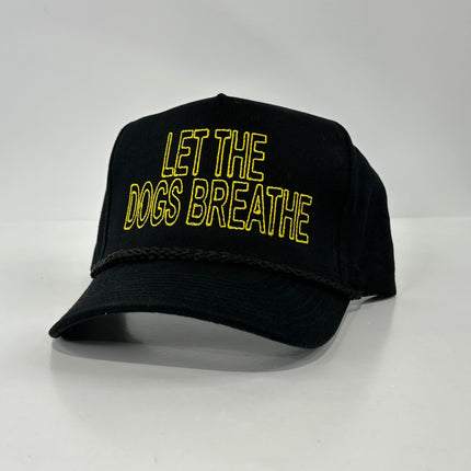 Let the dogs breathe black rope Snapback hat cap custom embroidery
