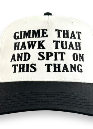GIMME THAT HAWK TUAH AND SPIT ON THIS THANG HAT Custom Embroidered Girl Meme