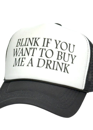 Blink if You Want To Buy Me A Drink Hat Custom Printed