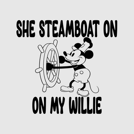 She Steamboats On My Willie Custom Printed White T-shirt