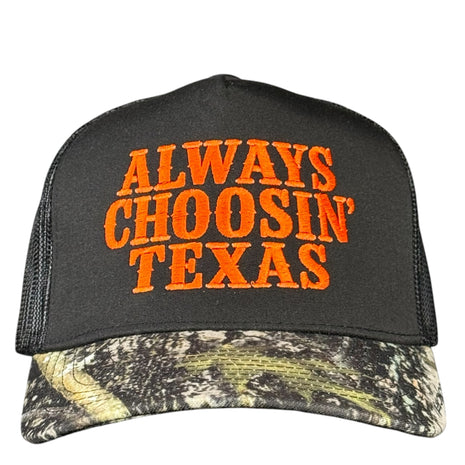 Always Choosin Texas Embroidered Trucker Hat