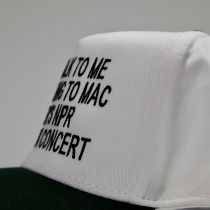 Don’t talk to me I’m listening to Mac Miller’s NPR Tiny Desk Concert on green and White SnapBack Hat Cap Custom Embroidery