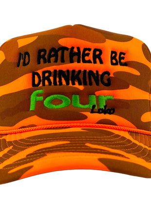 I’d Rather Be Drinking Four Loko Hat Custom Embroidered