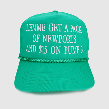 Lemme Get A Pack Of Newports And $15 On Pump 3 CUSTOM EMBROIDERED Green SNAPBACK CAP HAT with Green Rope