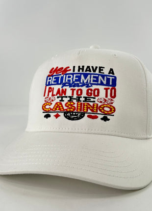 YES I HAVE A RETIREMENT PLAN HAT