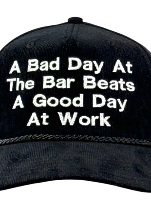 A bad day at the bar on a black corduroy SnapBack hat cap