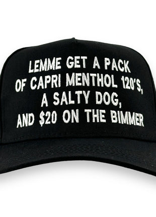 LEMME GET A PACK OF CAPRI MENTHOL HAT