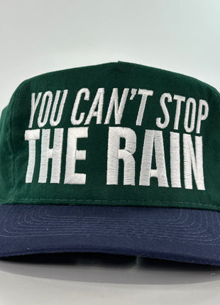 You Can't Stop The Rain Hat Strapback Cap ￼Custom Embroidered ￼