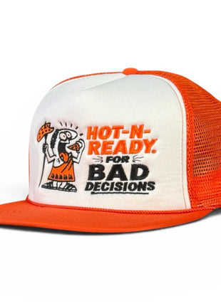 Hot-N-Ready For Bad Decisions Hat
