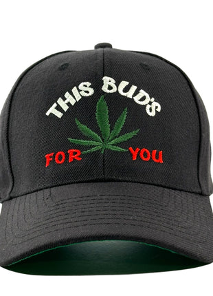 THIS BUDS FOR YOU HAT Custom Embroidered