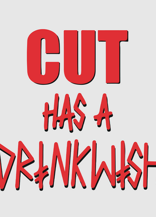 Cut Has A Drinkwish Custom Printed T-shirt WHITE