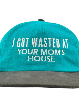I GOT WASTED AT YOUR MOMS HOUSE HAT CUSTOM EMBROIDERY FUNNY DRINKING HAT