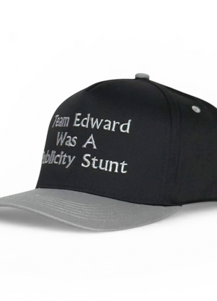 Team Edward Was A Publicity Stunt Hat Funny Twilight Meme Snapback Cap