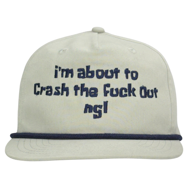 IM About To Crash The Hat Custom Embroidered