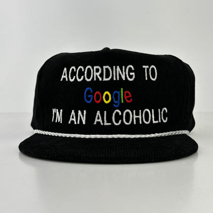 According to Google I’m an alcoholic on a Black snapback hat cap official Collab Rowdy Roger custom embroidery
