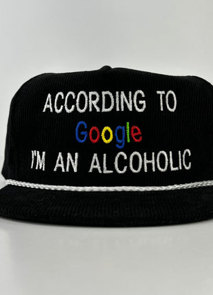 According to Google I’m an alcoholic on a Black snapback hat cap official Collab Rowdy Roger custom embroidery