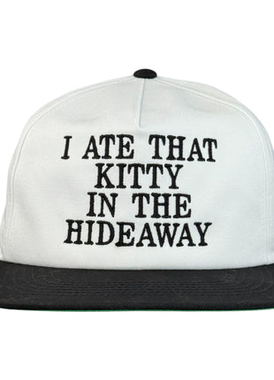 I Ate That Kitty in the Hideaway Hat Love Island Custom Embroidered Snapback Cap