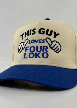 THIS GUY LOVES FOUR LOKO Natural Blue Brim SnapBack Cap Hat Custom Embroidery