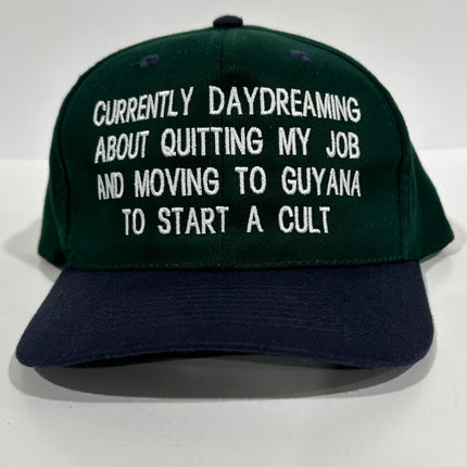 Currently Daydreaming About Quitting My Job And Moving To Guyana To Start A Cult Custom Embroidered Strap back hat Jonestown Cult