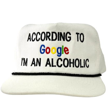 According to Google I’m an alcoholic on a white snapback hat cap official Collab Rowdy Roger custom embroidery