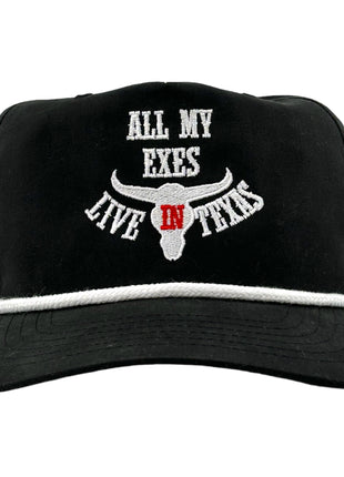 ALL MY EXES LIVE IN TEXAS Hat Custom Embroidered