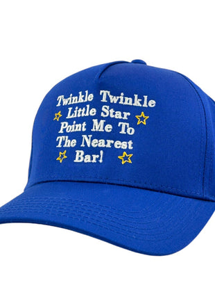 Twinkle Twinkle Little Star Point Me To The Nearest Bar Embroidered Hat
