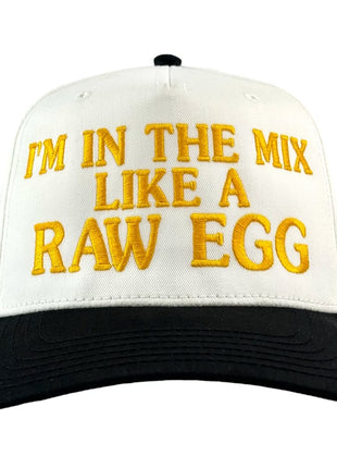 I’m In The Mix Like A Raw Egg two tone black and white custom embroidered snapback