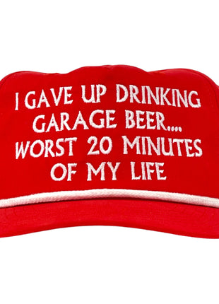 I GAVE UP DRINKING GARAGE BEER