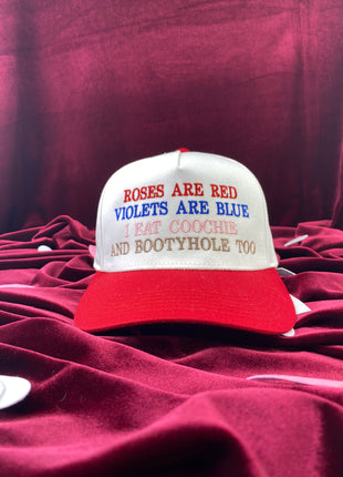 Roses are red violets are blue I eat coochie and booty hole too White/red Midcrown Snapback Custom Embroidered Cap Hat
