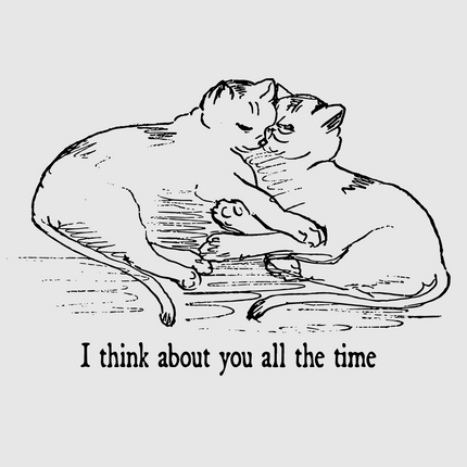I Think About You All The Time Cat Custom Printed White T-shirt