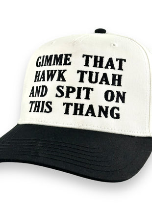 GIMME THAT HAWK TUAH AND SPIT ON THIS THANG HAT Custom Embroidered Girl Meme