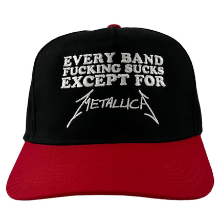 Every Band Fing Sucks Except For Custom Embroidered Hat Cap