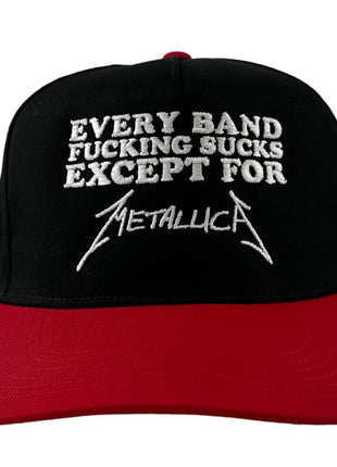 Every Band Fing Sucks Except For Custom Embroidered Hat Cap