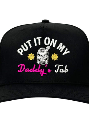 PUT IT ON MY DADDYS TAB HAT Custom Embroidered