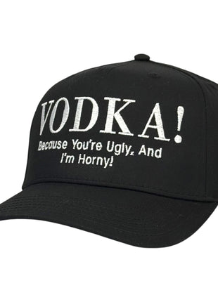 Because You’re Ugly Hat Custom Embroidered
