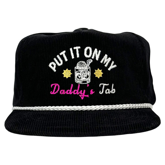PUT IT ON MY DADDYS TAB HAT Custom Embroidered