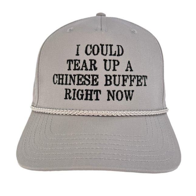 I Could Tear Up A Chinese Buffet Custom Embroidered Hat