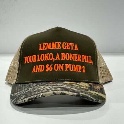 LEMME GET A FOUR LOKO a BONER PILL and $6 on PUMP 2 Khaki Camo Brim Mesh Trucker Hat SnapBack Cap Custom Embroidered
