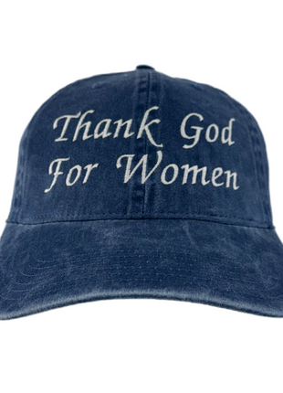 Thank God For Women Custom Embroidered Hat