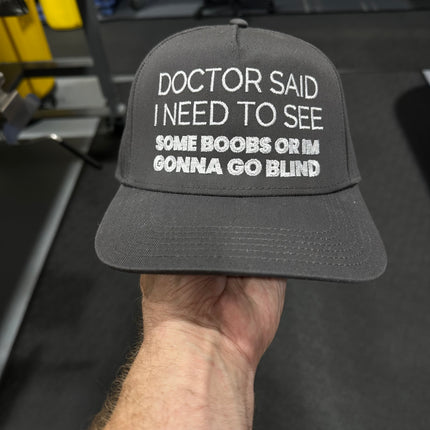 Doctor Said I Need To See Some Boobs Hat Dark Gray Custom Embroidery