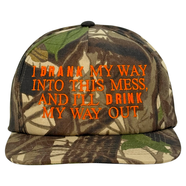 I Drank My Way Into This Mess and I’ll Drink My Way Out Camo Hat Custom Embroidered