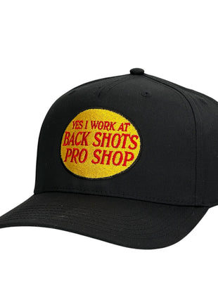 YES I WORK AT BACK SHOTS PRO SHOP Hat Custom Embroidered
