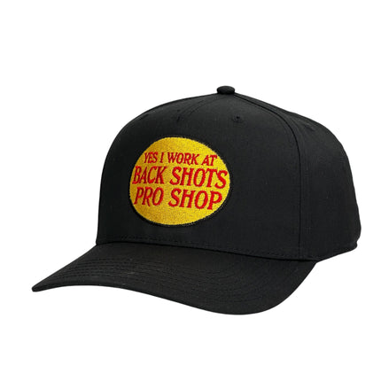 YES I WORK AT BACK SHOTS PRO SHOP Hat Custom Embroidered