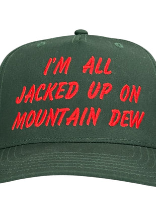 IM ALL JACKED UP ON HAT Custom Embroidery