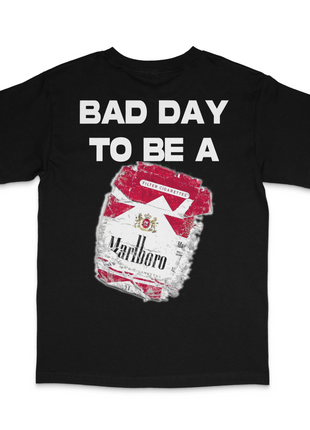 Bad Day Custom Printed T-Shirt