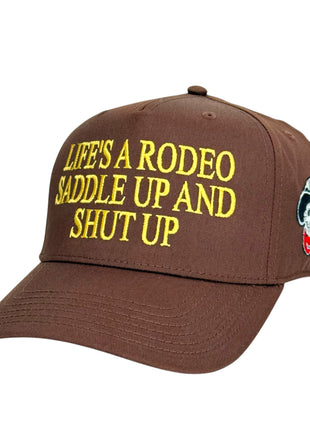 Life’s Like a Rodeo Saddle Up Hat Custom Embroidered