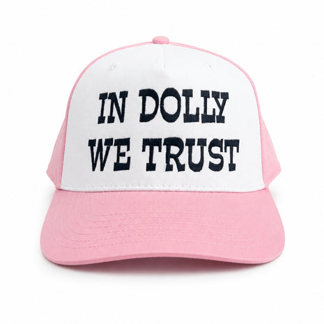 In Dolly We Trust Embroidered Hat