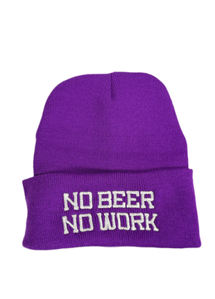 No beer no work embroidered on a purple beanie