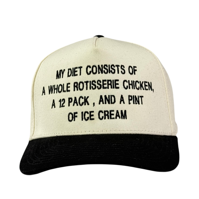 My diet consist of a whole rotisserie chicken embroidered on a snapback hat cap