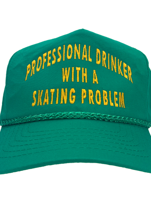 Professional Drinker With A Skating Problem Hat